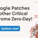 create image simple poster for blog google patches another critical chrome zero day — update now!